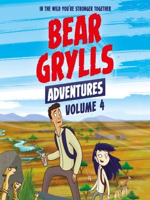 cover image of Bear Grylls Adventures, Volume 4